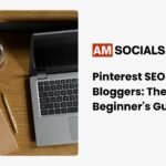 Pinterest SEO for Bloggers: The Complete Beginner's Guide (2026)