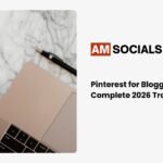 Pinterest for Bloggers: The Complete 2026 Traffic Blueprint