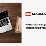 Pinterest vs Google for Bloggers: Which Should You Focus On?